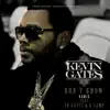 Kevin Gates - Don't Know (Remix) [feat. Yo Gotti & K Camp] - Single